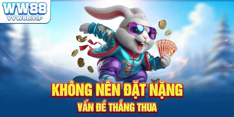 Không nên đặt nặng vấn đề thắng thua